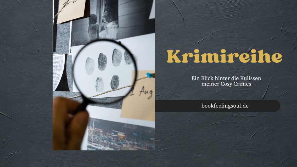 Krimireihe: Ein Blick hinter die Kulissen meiner Cosy Crimes, bookfeelingsoul.de, Bild mit Lupe und Fingerabdrücken